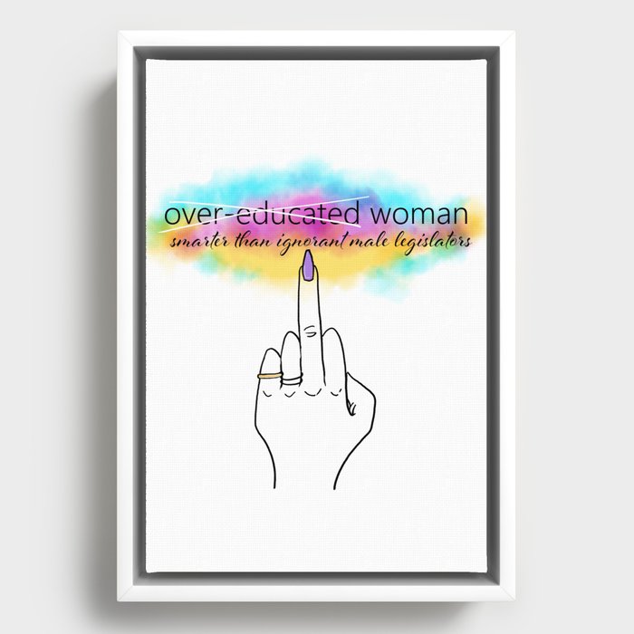 OverEducated Woman Framed Canvas