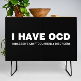 I Have OCD Credenza