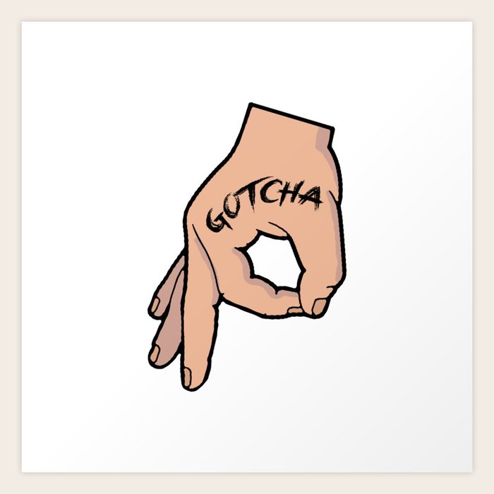 The Circle Game Gotcha Art Print by ByRaynard Society6