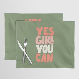 Yes Girl You Can Placemat