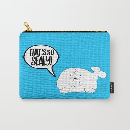 That's so SEALY! Carry-All Pouch