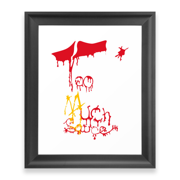 Too Much Sauce Framed Art Print by akyii