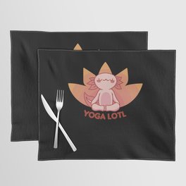 Yogalotl Axolotl Makes Yoga Lovers Cute Animals Placemat