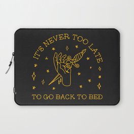 Go back to bed. Laptop Sleeve
