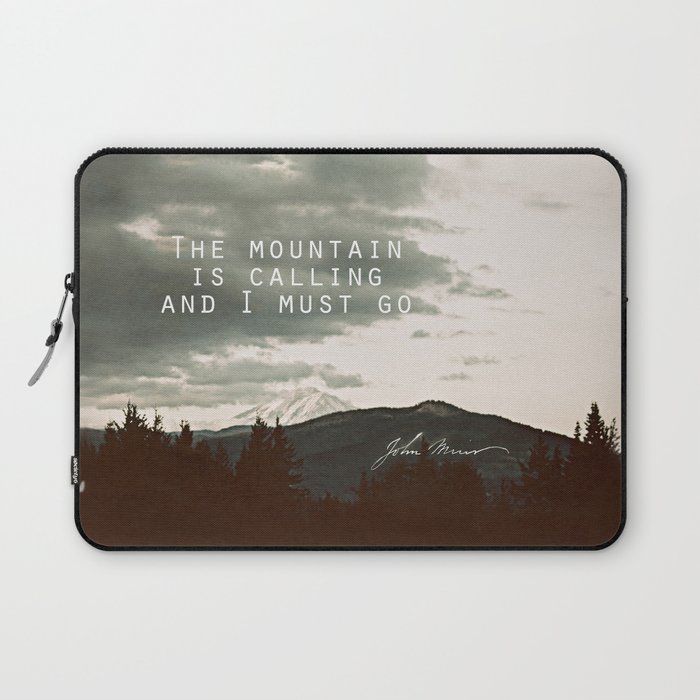 The Mountain is Calling Laptop Sleeve