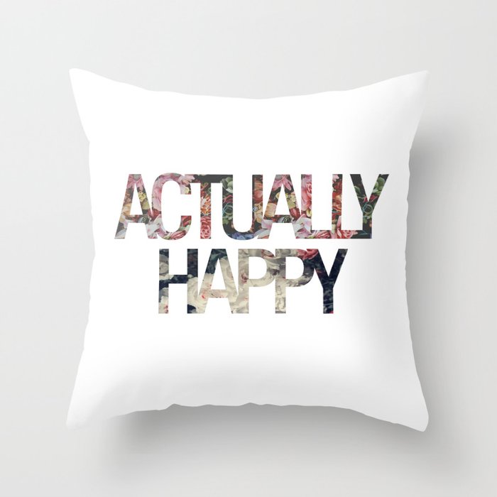 Actually // Happy Throw Pillow