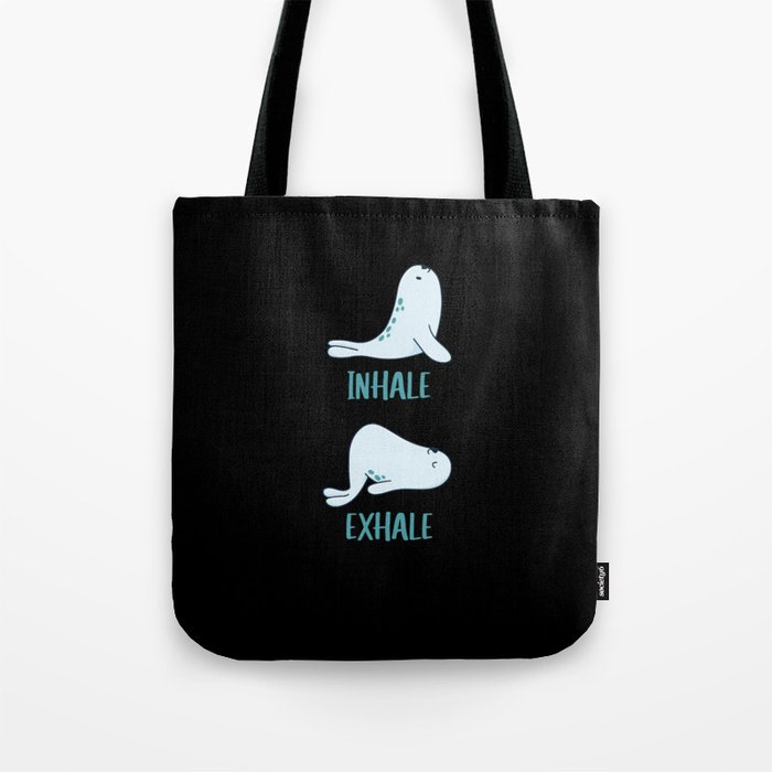 Seal Yoga Cute Seal Sport Inhale Exhale Tote Bag