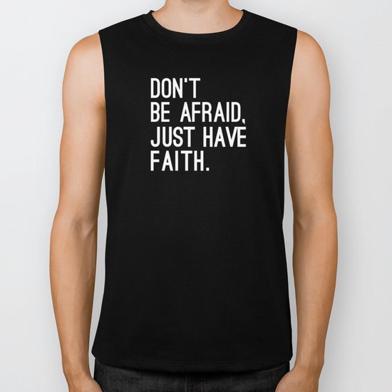 JUST HAVE FAITH Biker Tank