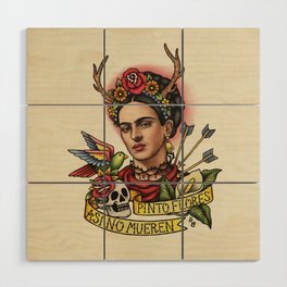 Frida Viva La Vida Tattoo Style Friducha Wood Wall Art
