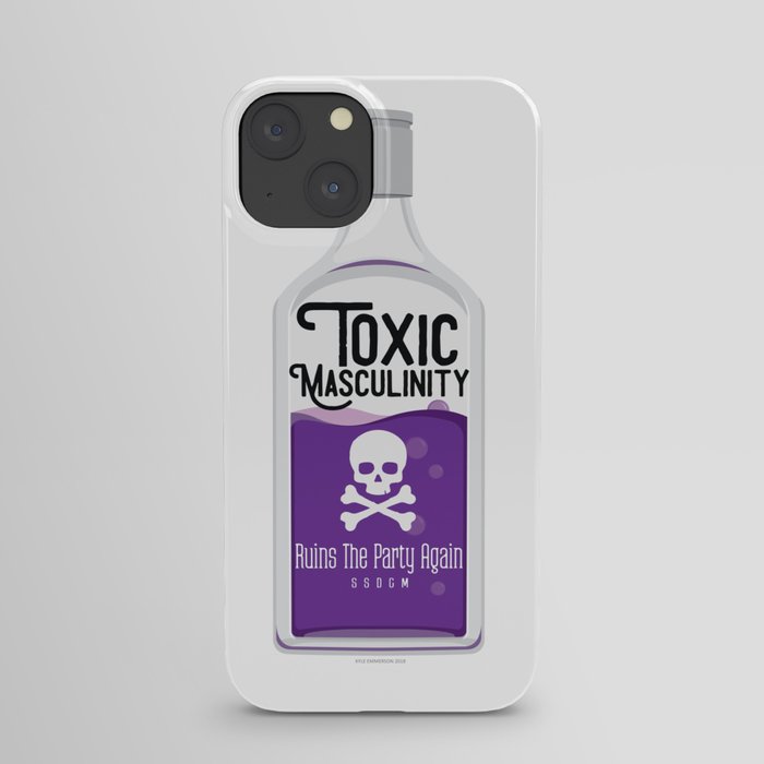 Toxic Masculinity Ruins The Party Again (Purple) iPhone Case