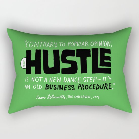 The Hustle Rectangular Pillow