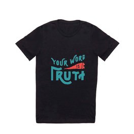 Your Word is Truth (blue) T Shirt | Calvinism, Christian, Reformed, Scripture, Truth, Graphicdesign, Bible, Typography, Jesus 