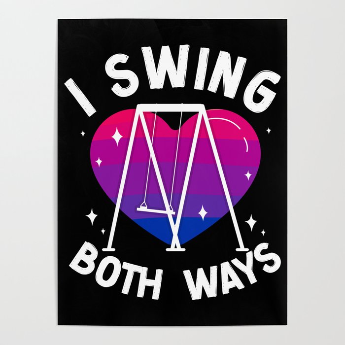 Bisexual Bi Pride I Swing Both Ways Pun Swing Poster by Yestic Society6