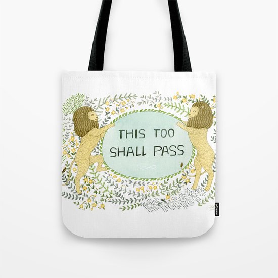 This too shall pass Tote Bag