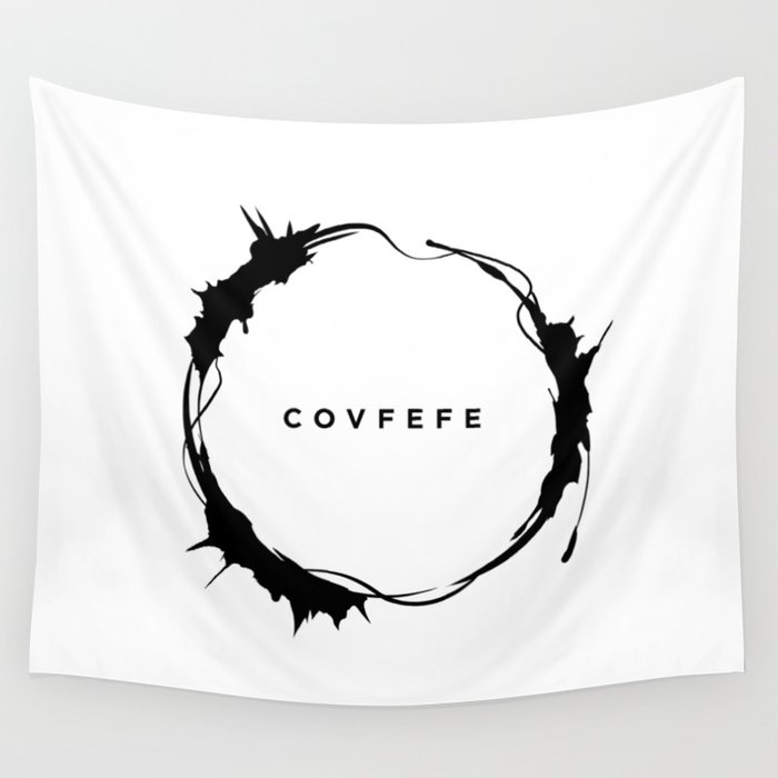 covfefe Wall Tapestry