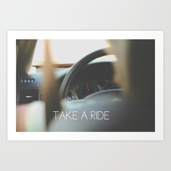 Take A Ride Art Print