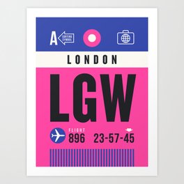 Luggage Tag A - LGW London England UK Art Print