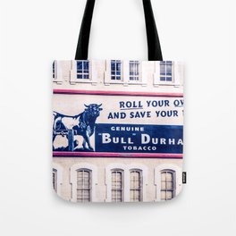 Durham NC Photography, 'Roll Your Own', Bull Durham Tobacco Advertising, North Carolina Art, Southern Photo, Manly Decor, Vintage Sign Tote Bag