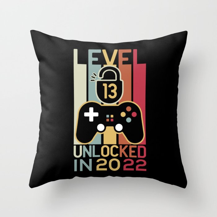 Level 13 unlocked in 2022 gamer 13th birthday gift Throw Pillow