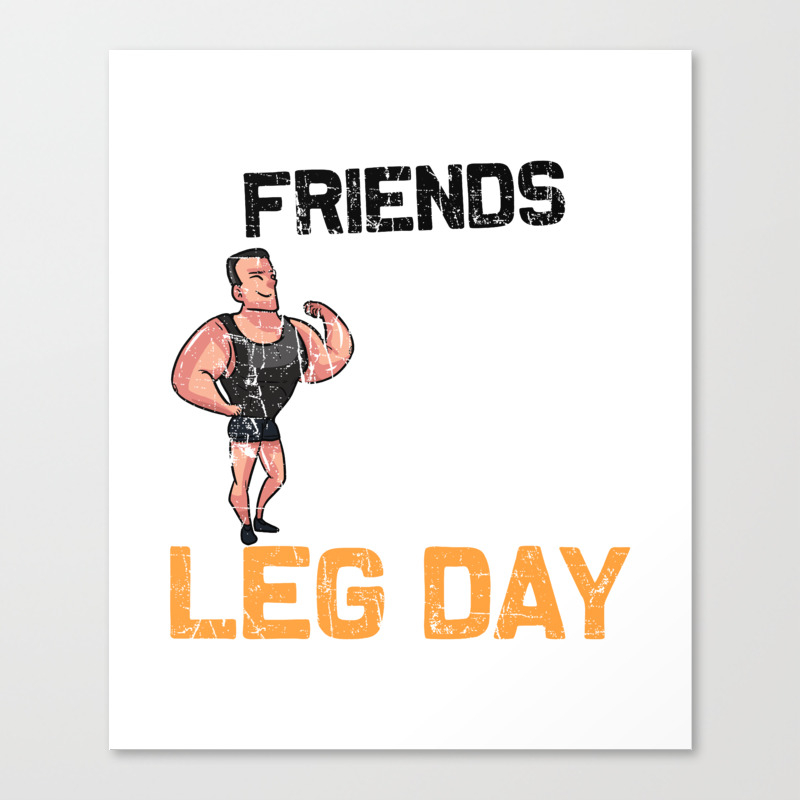 Mens Funny Don't Skip Leg Day Fitness Gym Workout Squat design Canvas Print  by berlin merch | Society6