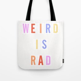 Weird is Rad (Sunset Colors) Tote Bag