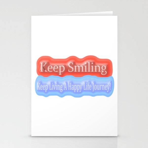 Cute Artwork Design About "Keep Smiling". Buy Now! Stationery Cards