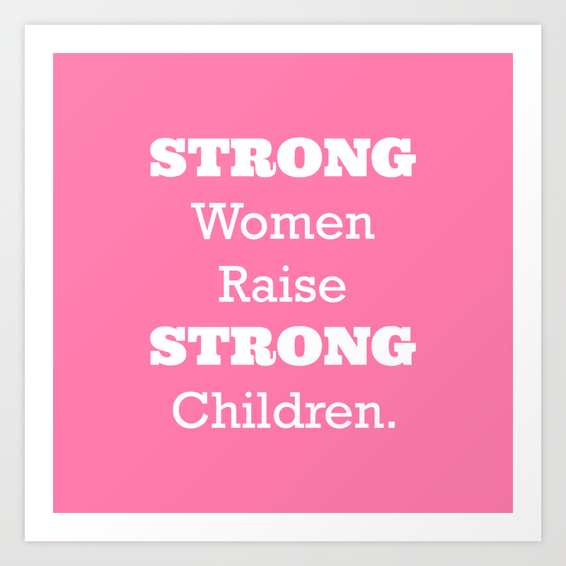 Strong Women Pink Art Print By Husband N Wife Society6