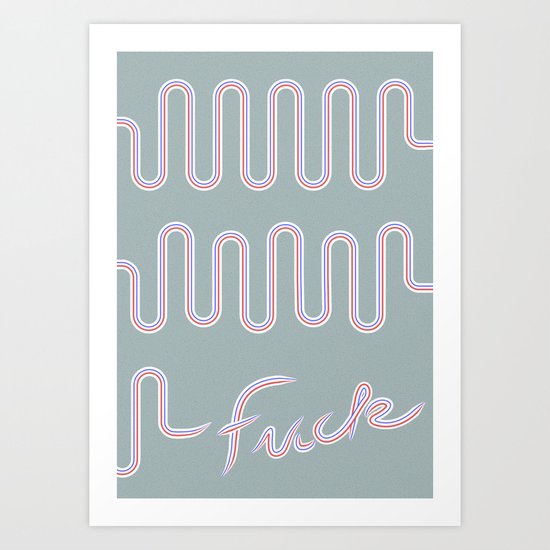 Fuck Conformity // Toothpaste #2 Art Print