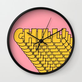 Chill Chill Chill! Wall Clock