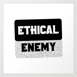 Ethical Enemy. Art Print | Plato, Metamorphosis, Metaphysics, Vegan, Moral, Effort, Ethics, Camus, Explosive, Morals 