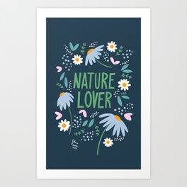 Nature lover  Art Print