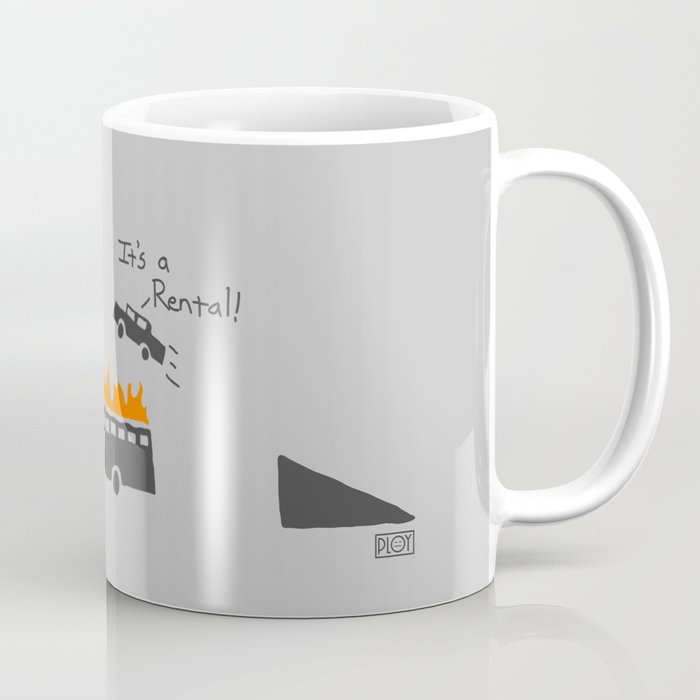 It's a Rental Coffee Mug