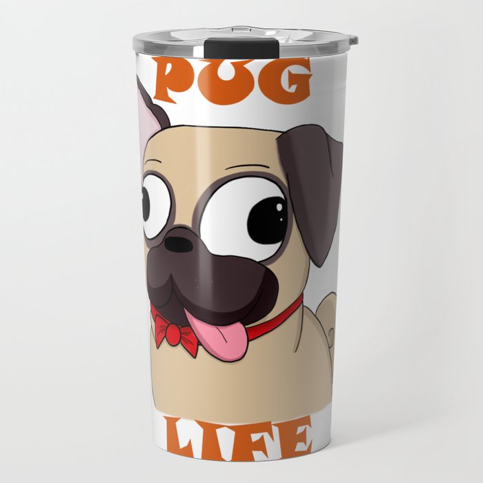 Pug Life Travel Mug