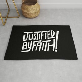 Justified by Faith! Rug