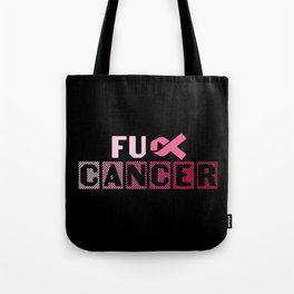 Fuck Cancer Breast Cancer Awareness Tote Bag