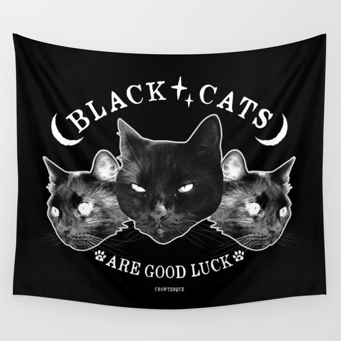 Black Cats Are Good Luck Wall Tapestry By Crowtesque Society6
