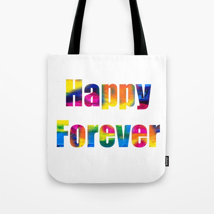Happy Forever Tote Bag