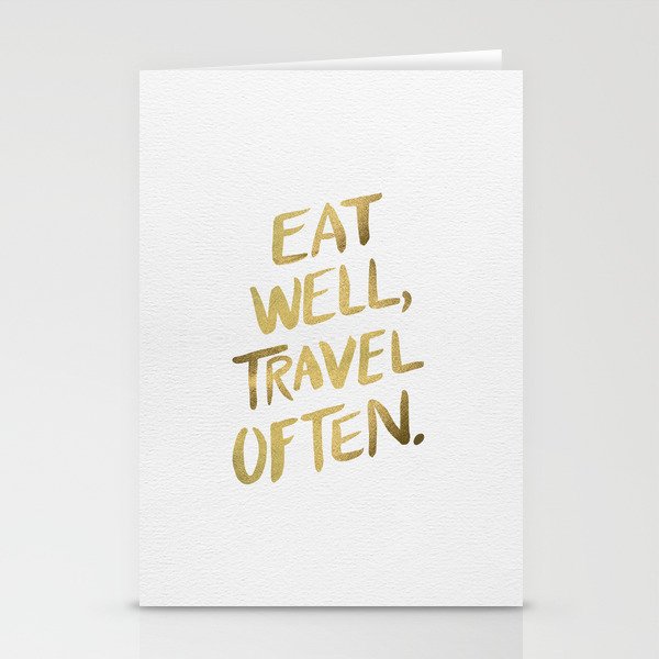 Eat Well Travel Often on Gold Stationery Cards