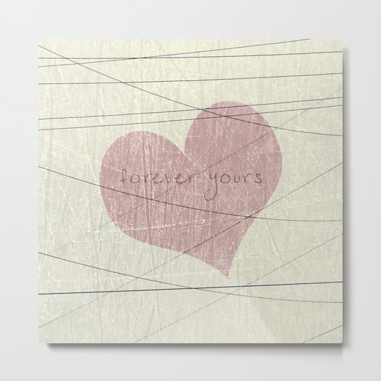 Forever Yours Metal Print