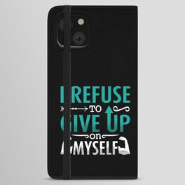 Mental Health I Refuse To Give Up On Myself Anxie iPhone Wallet Case