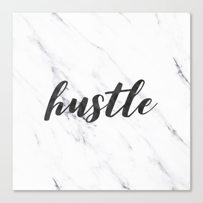 Hustle Text on Marble Black and White Canvas Print