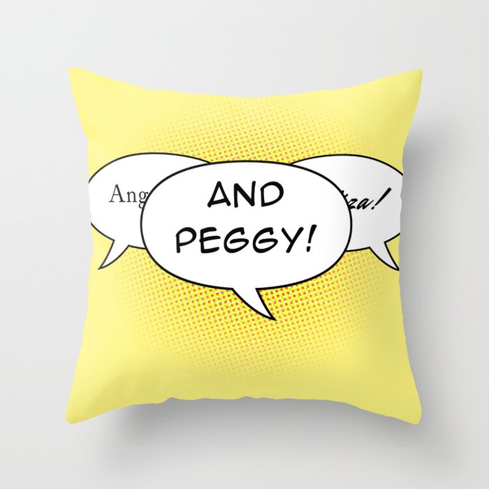 And Peggy! Throw Pillow