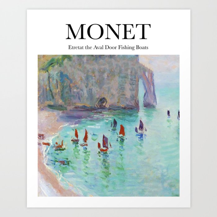 Monet - Etretat the Aval door fishing boats Art Print