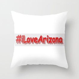 "#iLoveArizona " Cute Design. Buy Now Throw Pillow