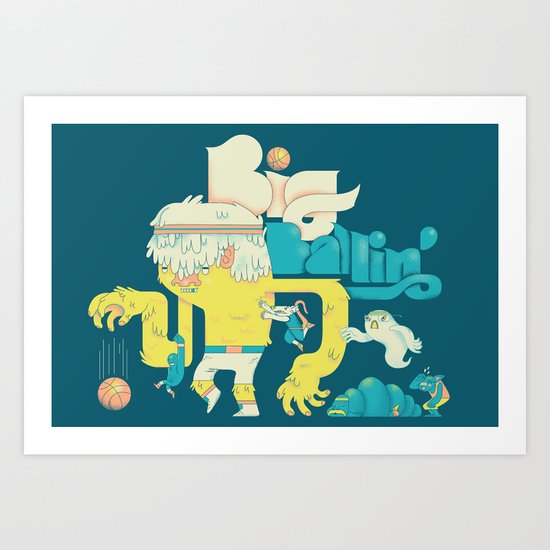 Big Ballin' Art Print