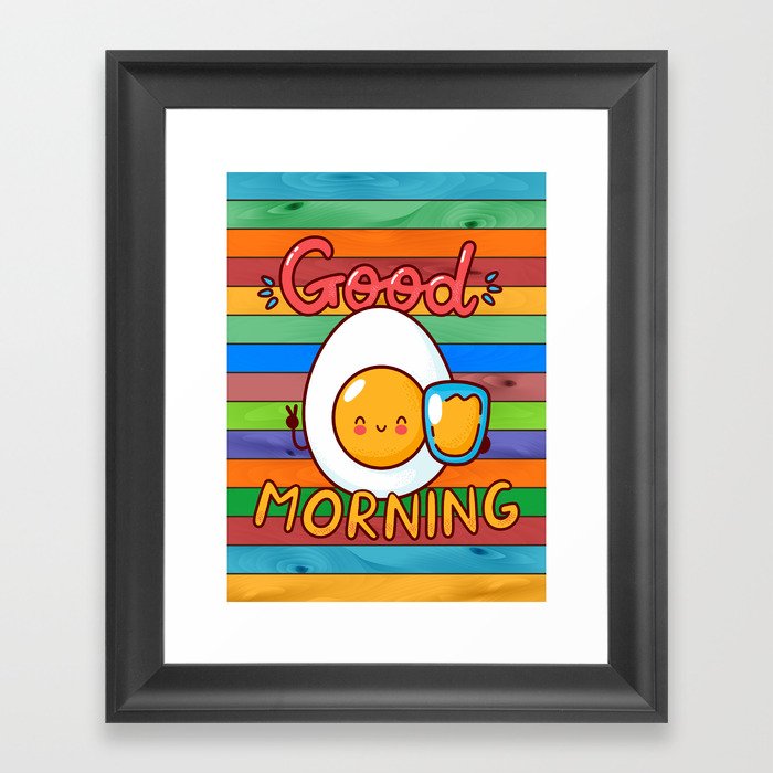 Good Morning! Framed Art Print