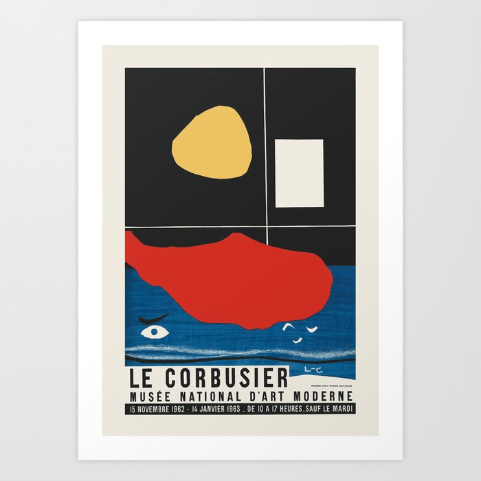 Le Corbusier - Exhibition poster for Musée National d‘Art Moderne in Paris 1962/1963 Art Print