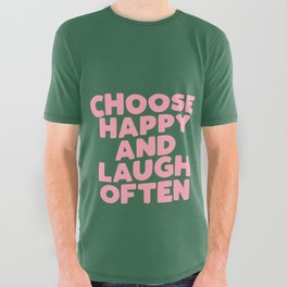 Choose Happy and Laugh Often in green and pink All Over Graphic Tee