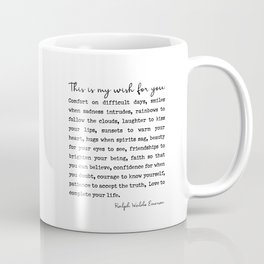 Ralph Waldo Emerson Quote, My Wish For You Coffee Mug