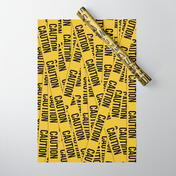 Caution Wrapping Paper